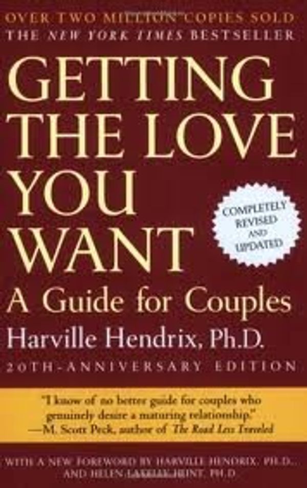 Cover Art for B004TAWHNU, Getting the Love You Want 20th (twentieth) edition Text Only by Harville Hendrix, Ph.D.