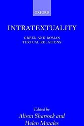 Cover Art for B017S2SWBQ, [(Intratextuality : Greek and Roman Textual Relations)] [Edited by Alison Sharrock ] published on (February, 2001) by Alison Sharrock
