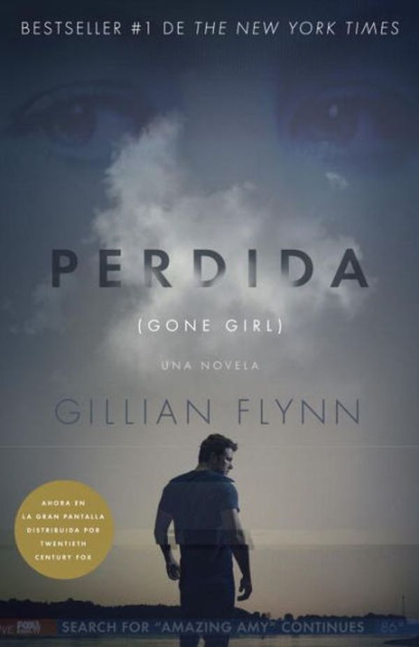 Cover Art for 9781101910313, Perdida (Movie Tie-In Edition): (Gone Girl-Spanish Language) (Vintage Espanol) by Gillian Flynn