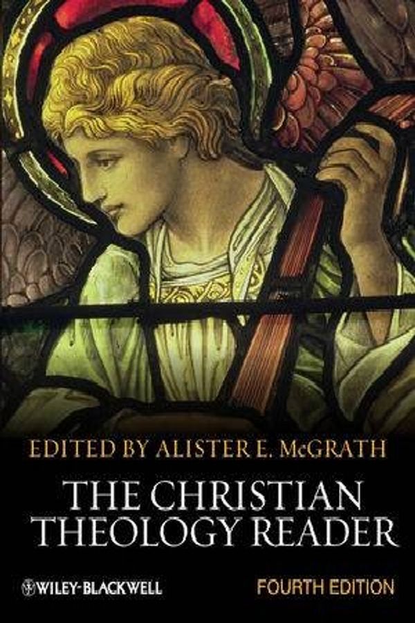 Cover Art for 9780470654842, The Christian Theology Reader by Alister E. McGrath