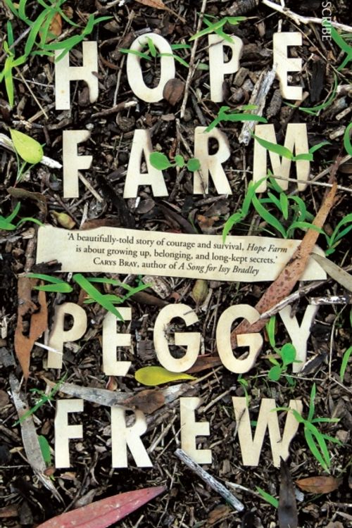 Cover Art for 9781925228533, Hope Farm by Peggy Frew