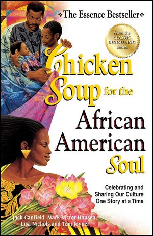 Cover Art for 9781623610142, Chicken Soup for the African American Soul by Jack Canfield