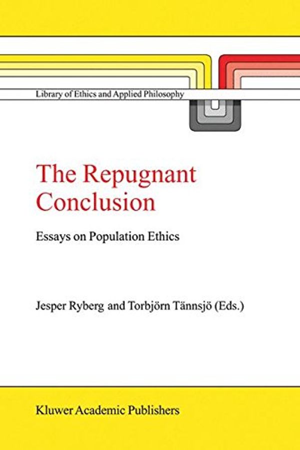 Cover Art for 9781402024726, The Repugnant Conclusion by J. Ryberg