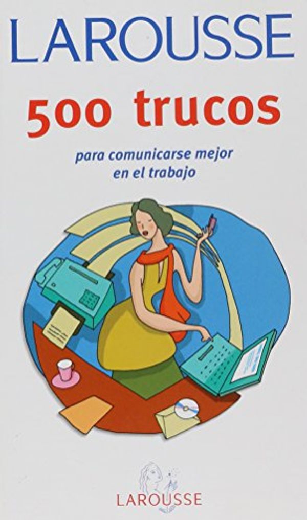 Cover Art for 9789702213321, Larousse 500 Trucos/ Larousse 500 Tricks (Spanish Edition) by 