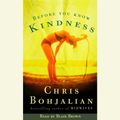 Cover Art for 9780739314166, Before You Know Kindness by Bohjalian Christopher