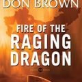 Cover Art for 9781480573369, Fire of the Raging Dragon by Dick Hill