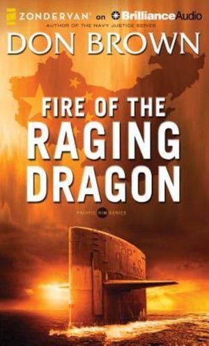 Cover Art for 9781480573369, Fire of the Raging Dragon by Dick Hill