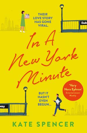 Cover Art for 9781529063790, In A New York Minute by Kate Spencer