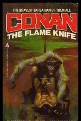 Cover Art for 9780441116652, Conan: The Flame Knife by Robert Howard