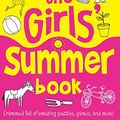 Cover Art for 9780843198539, The Girls' Summer Book by Ellen Bailey