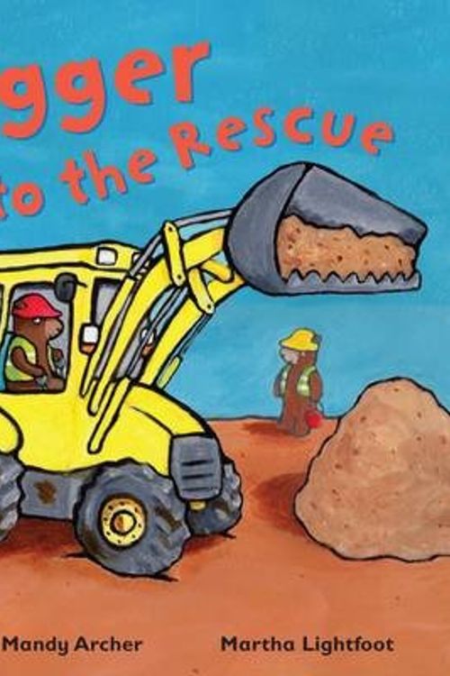 Cover Art for 9781848358201, Digger to the Rescue by Mandy Archer