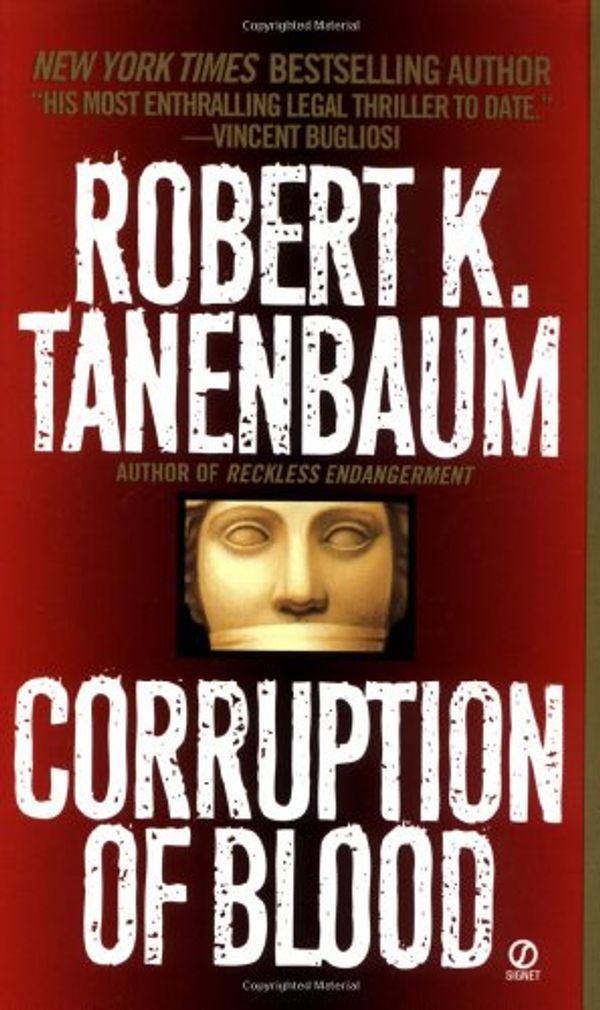 Cover Art for 9780451181961, Corruption of Blood by Robert Tanenbaum