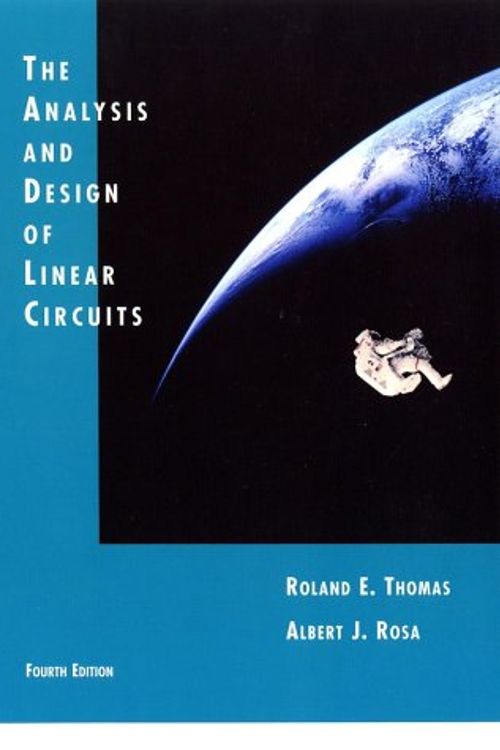 Cover Art for 9780471272137, The Analysis and Design of Linear Circuits by Roland E. Thomas