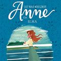 Cover Art for B088T88LM3, Anne da Ilha by Lucy Maud Montgomery