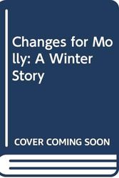 Cover Art for 9780606037501, Changes for Molly by Valerie Tripp