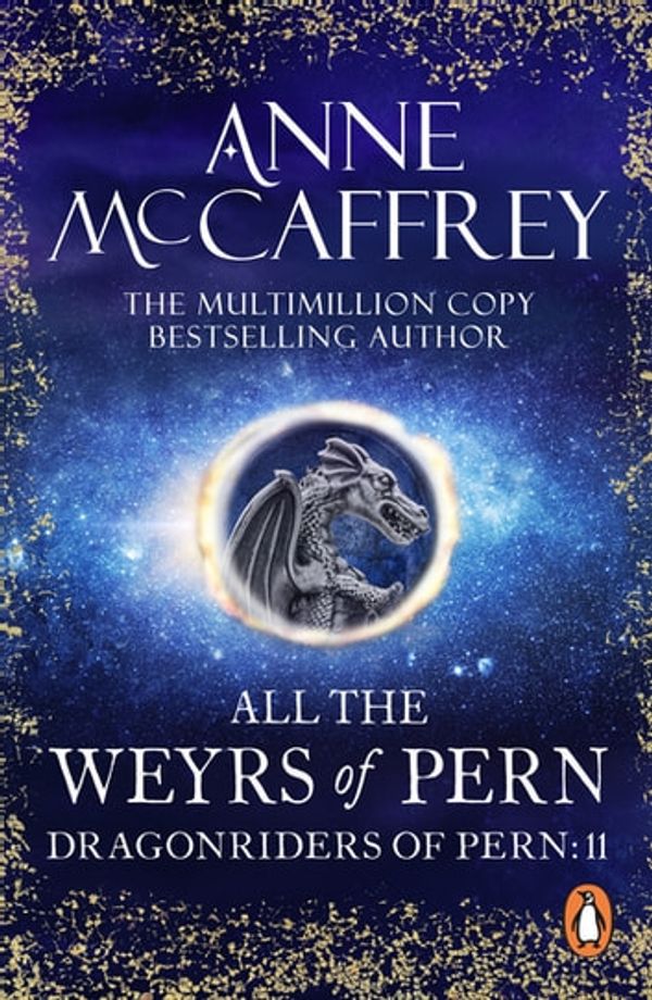 Cover Art for 9781448152360, All The Weyrs Of Pern by Anne McCaffrey