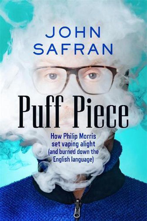 Cover Art for 9781760890155, Puff Piece by John Safran