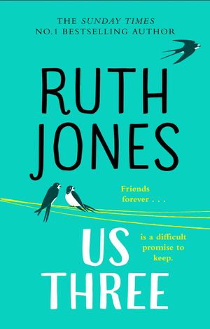 Cover Art for 9781787630604, Us Three by Ruth Jones