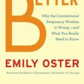 Cover Art for 9781594204753, Expecting Better by Emily Oster