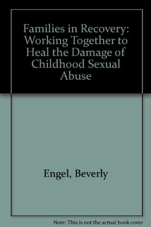 Cover Art for 9781565652200, Families in Recovery by Beverly Engel