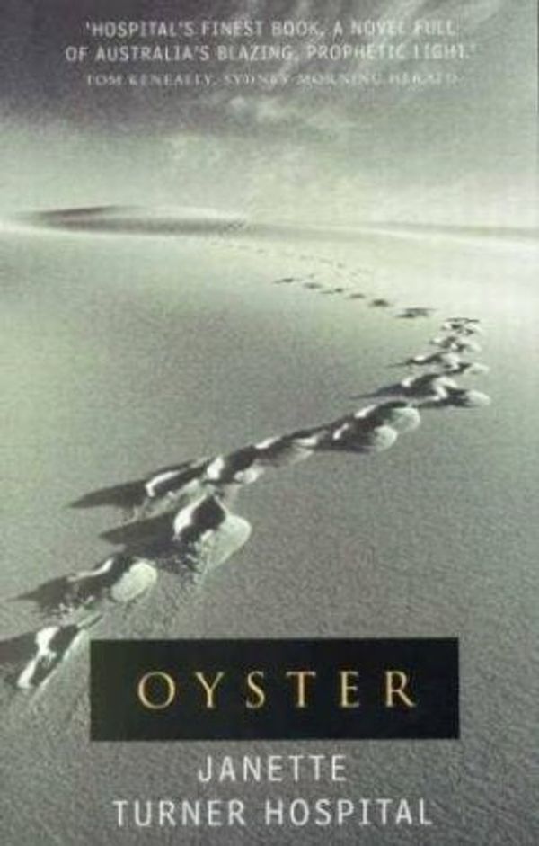 Cover Art for 9780091835088, Oyster by Janette Turner Hospital