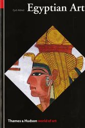 Cover Art for 9780500201800, Egyptian Art in the Days of the Pharaohs, 3100-320 BC by Cyril Aldred