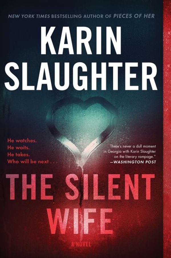 Cover Art for 9780062858917, The Silent Wife by Karin Slaughter