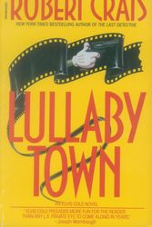 Cover Art for 9780307789938, Lullaby Town by Robert Crais
