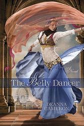 Cover Art for 9780425227787, The Belly Dancer by DeAnna Cameron