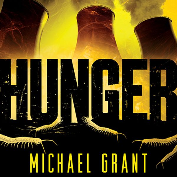 Cover Art for 9781515912422, Hunger by Michael Grant