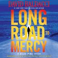 Cover Art for 9781478999287, Long Road to Mercy by David Baldacci