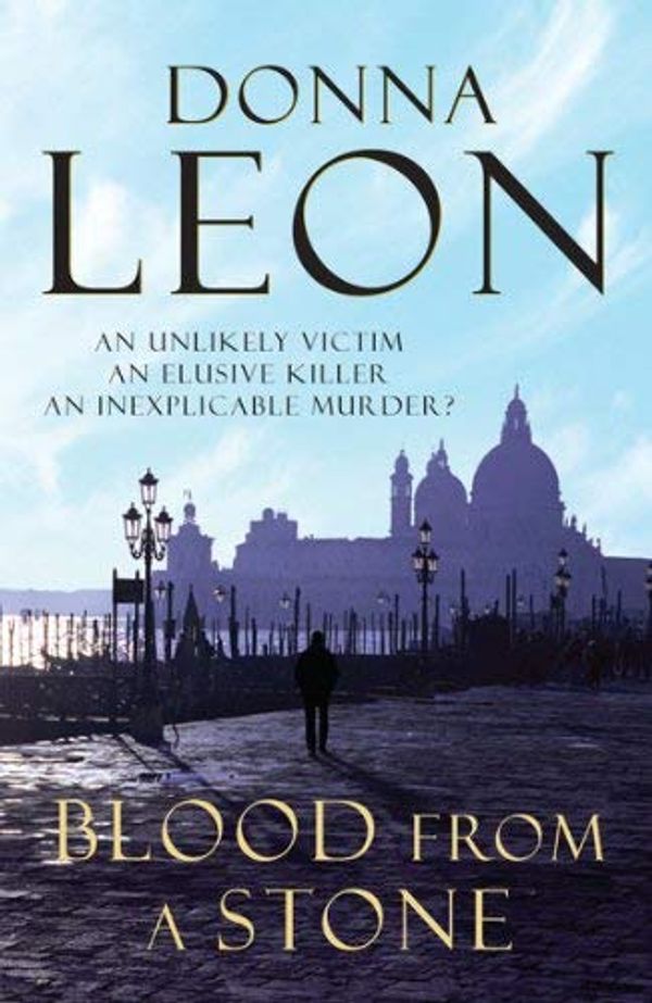 Cover Art for B01K91W9LW, Blood from a Stone by Donna Leon(1905-06-28) by Donna Leon