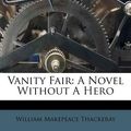Cover Art for 9781175076885, Vanity Fair by William Makepeace Thackeray