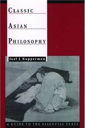 Cover Art for 9780195133356, Classic Asian Philosophy by Joel J. Kupperman