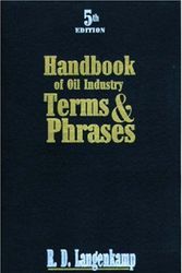 Cover Art for 9780878144211, Handbook of Oil Industry Terms & Phrases by Robert D. Langenkamp