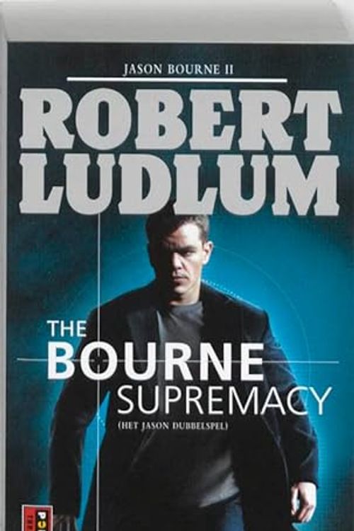 Cover Art for 9789021008424, The Bourne supremacy: filmeditie (De Bourne collectie) by Robert Ludlum