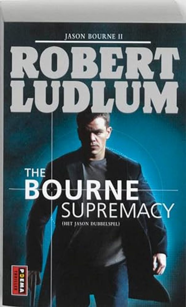 Cover Art for 9789021008424, The Bourne supremacy: filmeditie (De Bourne collectie) by Robert Ludlum
