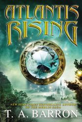 Cover Art for 9780147512215, Atlantis Rising by T A. Barron