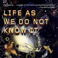 Cover Art for 9781440628566, Life as We Do Not Know It by Peter Ward