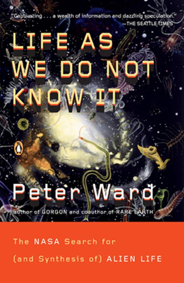 Cover Art for 9781440628566, Life as We Do Not Know It by Peter Ward