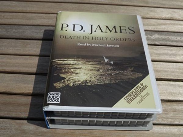 Cover Art for 9780754007869, Death in Holy Orders: Complete & Unabridged by P. D. James
