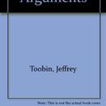 Cover Art for 9780140167702, Toobin Jeffrey : Opening Arguments by Jeffrey Toobin