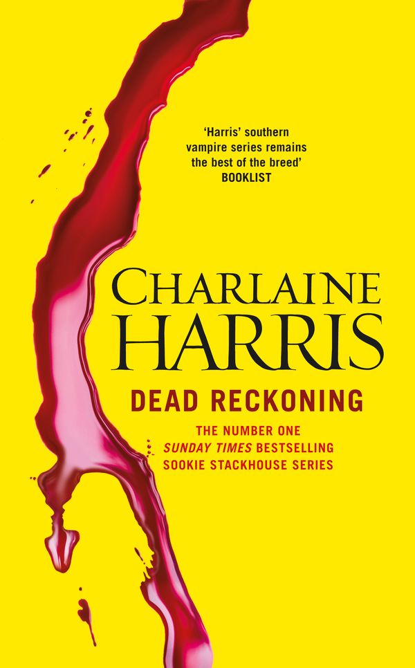 Cover Art for 9780575096554, Dead Reckoning: A True Blood Novel by Charlaine Harris