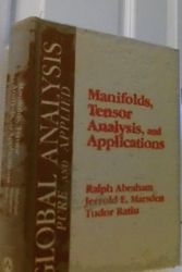 Cover Art for 9780201101683, Manifolds, Tensor Analysis and Applications by Ralph Abraham