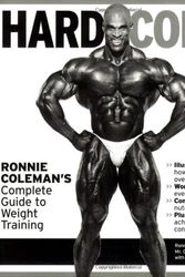 Cover Art for 9781572439733, Hard Core by Ronnie Coleman, Michael Berg