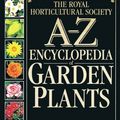 Cover Art for 9780751304367, Royal Horticultural Society A-Z Encyclopedia of Garden Plants by Christopher Brickell