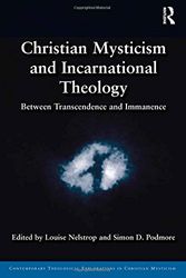 Cover Art for 9781409456704, Christian Mysticism and Incarnational Theology by Louise Nelstrop