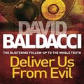 Cover Art for 9780330520584, Deliver Us from Evil by David Baldacci