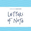 Cover Art for 9781782112242, Letters of Note by Shaun Usher