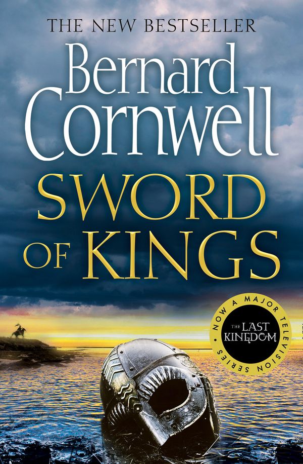Cover Art for 9780008183929, Sword of Kings (The Last Kingdom Series) by Bernard Cornwell